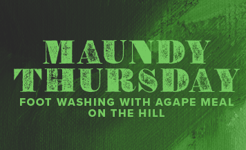 Maundy Thursday Holy Week service graphic with green background and textured lettering