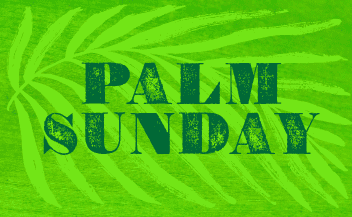 Palm Sunday Holy Week graphic with green palm leaf illustration announcing Episcopal church service
