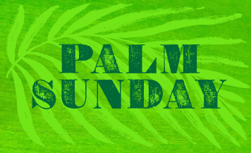 Palm Sunday Holy Week graphic with green palm leaf illustration announcing Episcopal church service