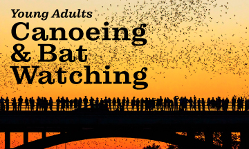 Graphic for Young Adults canoeing and bat watching event