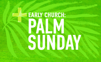 2025-04_Palm Sunday_Early