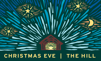 Illustrated nativity scene with radiating light, stars, moon, and text “Christmas Eve | The Hill.”