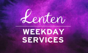 Lenten Weekday Services graphic with purple background and white text for Good Shepherd Episcopal Church in Austin.