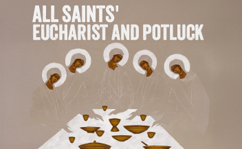 All Saints’ Eucharist and Potluck graphic featuring illustrated saints gathered around a shared table with communion vessels.