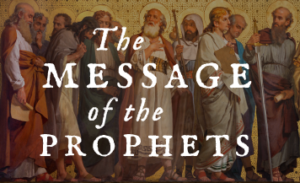 Graphic for “The Message of the Prophets” Bible study at Good Shepherd Episcopal Church in Austin, Texas, featuring a historic painting of biblical prophets.