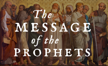 Graphic for “The Message of the Prophets” Bible study at Good Shepherd Episcopal Church in Austin, Texas, featuring a historic painting of biblical prophets.