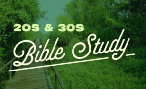 20s & 30s Bible Study graphic featuring a wooded walking path for young adults at Good Shepherd Episcopal Church in Austin, Texas.
